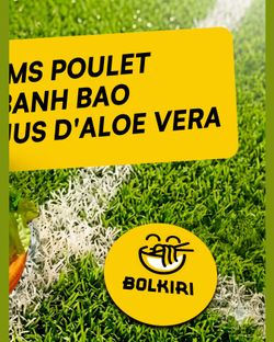 Logo jaune de BOLKIRI sur gazon synthétique avec partie d'une salade et texte d'offre alimentaire partielle.